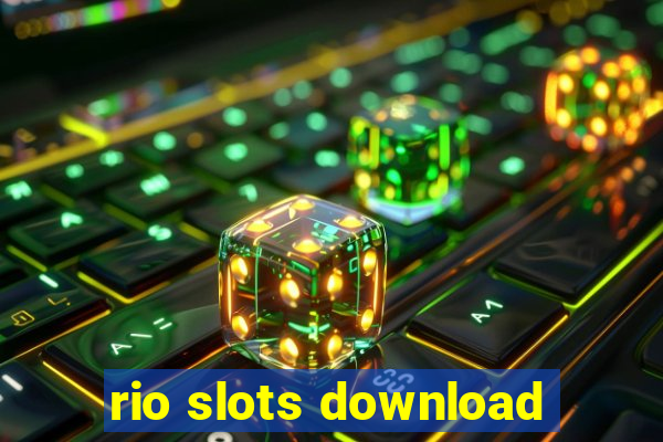 rio slots download